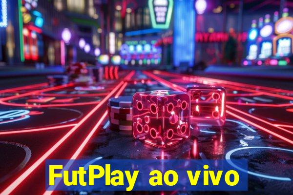 FutPlay ao vivo